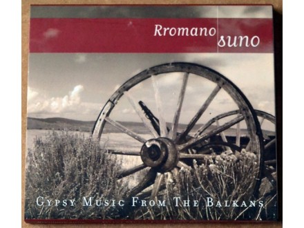 Rromano Suno (Gypsy Music From The Balkans)