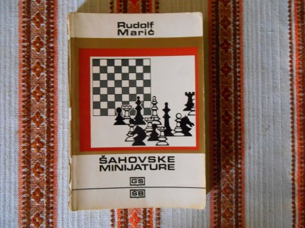 Rudolf Marić - Šahovske minijature