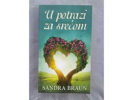 SANDRA BRAUN - U potrazi za srećom