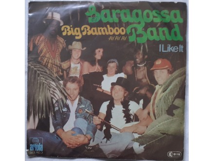 SARAGOSSA  BAND  -  BIG  BAMBO ( AY AY AY )