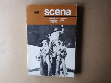 SCENA 5-6 / 1972 : Časopis za pozorišnu umetnost
