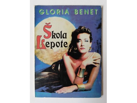 ŠKOLA LEPOTE - Gloria Benet