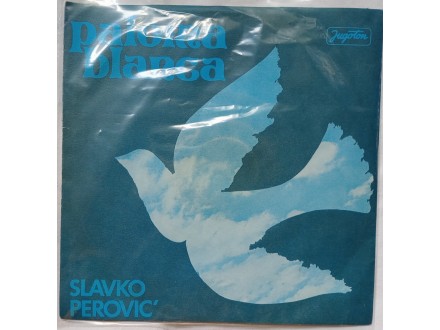 SLAVKO  PEROVIC  -  PALOMA  BLANCA