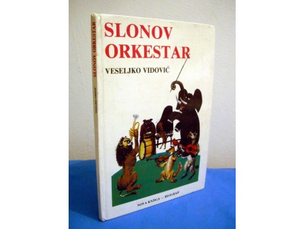 SLONOV ORKESTAR - Veseljko Vidović