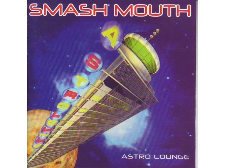 SMASH MOUTH - Astro Lounge