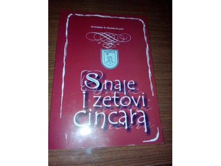 SNAJE I ZETOVI CINCARA - Pribislav Marinković