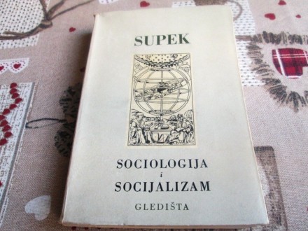 SOCIOLOGIJA I SOCIJALIZAM - Rudi Supek
