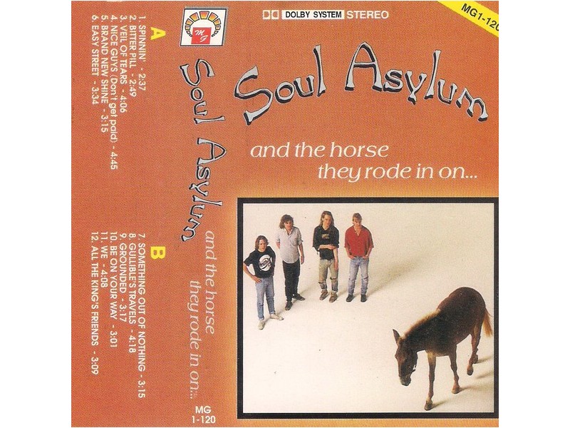 SOUL ASYLUM - And The Horse They Rode In On...