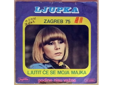 SP LJUPKA - Ljutit će se moja majka (1975) 4. pressing