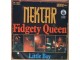 SP NEKTAR - Fidgety Queen (1974) VG+/VG, veoma dobra slika 1