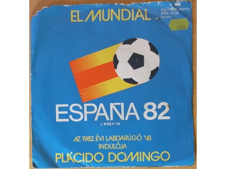 SP PLACIDO DOMINGO - El Mundial - Espana 82, Hungary NM