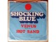 SP SHOCKING BLUE -Venus / Hot Sand (1970) VG-, 1. press slika 2