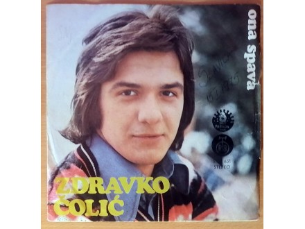 SP ZDRAVKO ĆOLIĆ - Ona spava (1974) 1. press, VG-/VG+