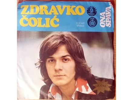 SP ZDRAVKO ĆOLIĆ - Ona spava (1975) 4. press, ODLIČNA