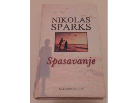 SPASAVANJE - Nikolas Sparks