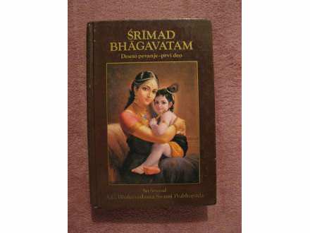 SRIMAD BHAGAVATAM, deseto pevanje - prvi deo