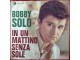 SS Bobby Solo - In Un Mattino Senza Sole (Italy) slika 1