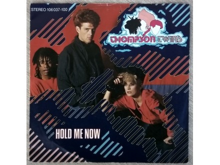 SS Thompson Twins - Hold Me Now (Germany)