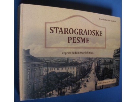 STAROGRADSKE PESME - Reprint sedam starih knjiga