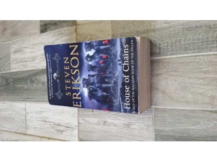 STEVEN ERIKSON HOUSE OF CHAINS