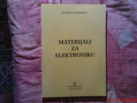 STOJAN M. STOJILKOVIC  -  MATERIJALI ZA ELEKTRONIKU