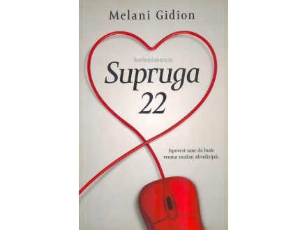 SUPRUGA 22 - Melani Gidion