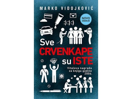 SVE CRVENKAPE SU ISTE - Marko Vidojković