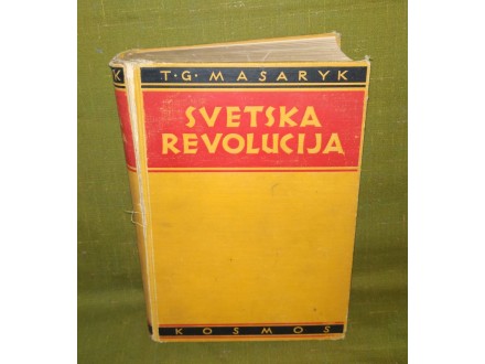 SVETSKA REVOLUCIJA - T. G. MASARYK
