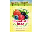 Sam svoj voćar - jagodasto voće - Dragomir Ivanović