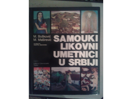 Samouki likovni umetnici u Srbiji M.Bosković