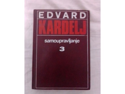 Samoupravljanje 3 - Edvard Kardelj