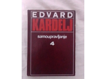 Samoupravljanje 4 - Edvard Kardelj