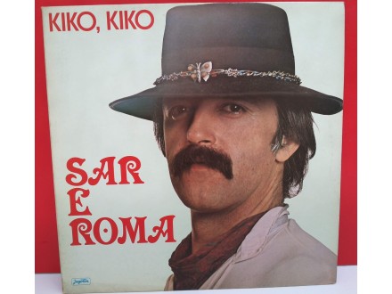 Sar E Roma - Kiko, Kiko - LP
