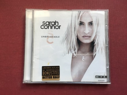 Sarah Connor - UNBELIEVABLE   + Bonus Track  2002