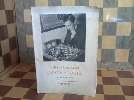 Schackmästaren Gösta Stoltz (sah)
