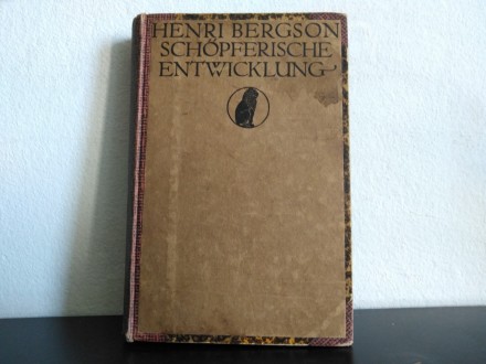 Schöpferische Entwicklung - Henri Bergson