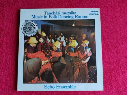 Sebő Ensemble ‎– Táncházi Muzsika/ Folk Dancing - 2LP