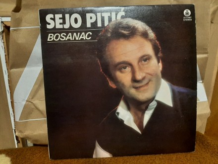 Sejo Pitić - Bosanac