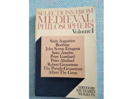 Selections from Medieval philosophers Volume I