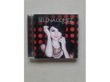 Selena Gomez & The Scene - Kiss and Tell