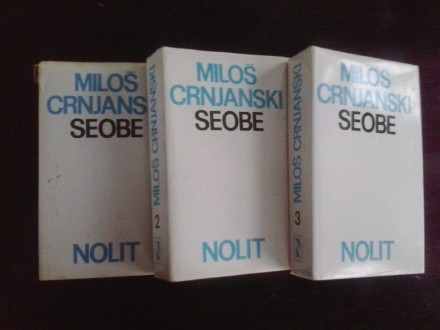 Seobe, 1, 2, 3,  Milos Crnjanski