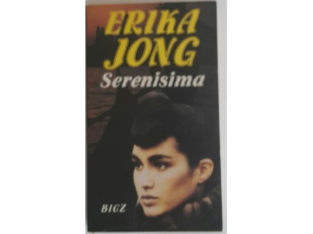 Serenisima - Erika Jong