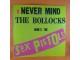 Sex Pistols ‎– Never Mind The Bollocks Here`s The Sex P slika 1