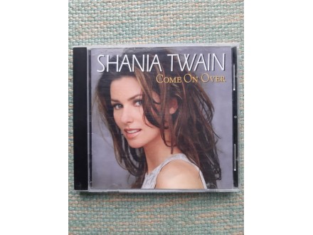 Shania Twain Come on over