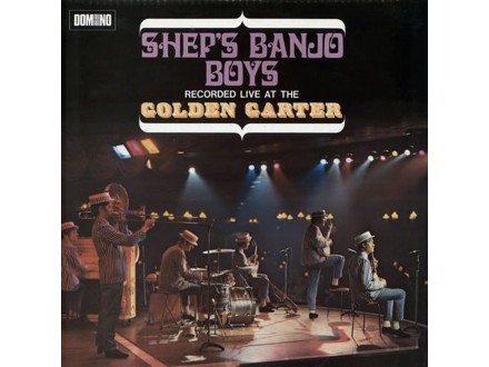 Sheps Banjo Boys - Live At The Golden Garter