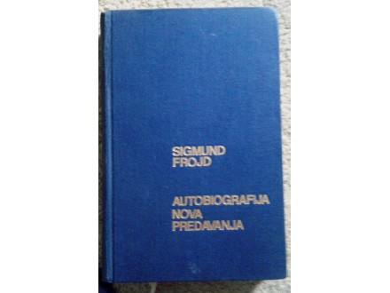 Sigmund Frojd – Autobiografija i Nova predavanja