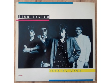 Sign System – Burning Down