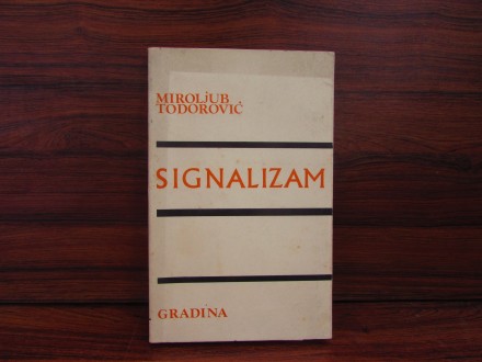 Signalizam - Miroljub Todorović (1979.)