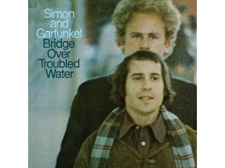 Simon and Garfunkel ‎– Bridge Over Troubled Water