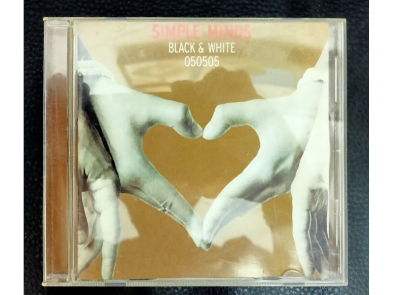 Simple Minds ‎– Black &; White 050505 CD (2005)
